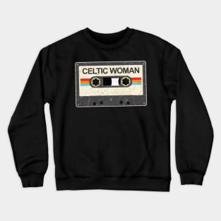 kurniamarga vintage cassette tape Celtic Woman Crewneck Sweatshirt